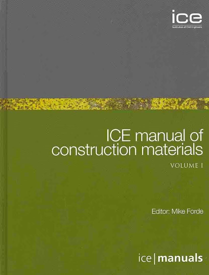 ICE Manual of Construction Materials By:Forde, Mike Eur:45.51 Ден2:18099