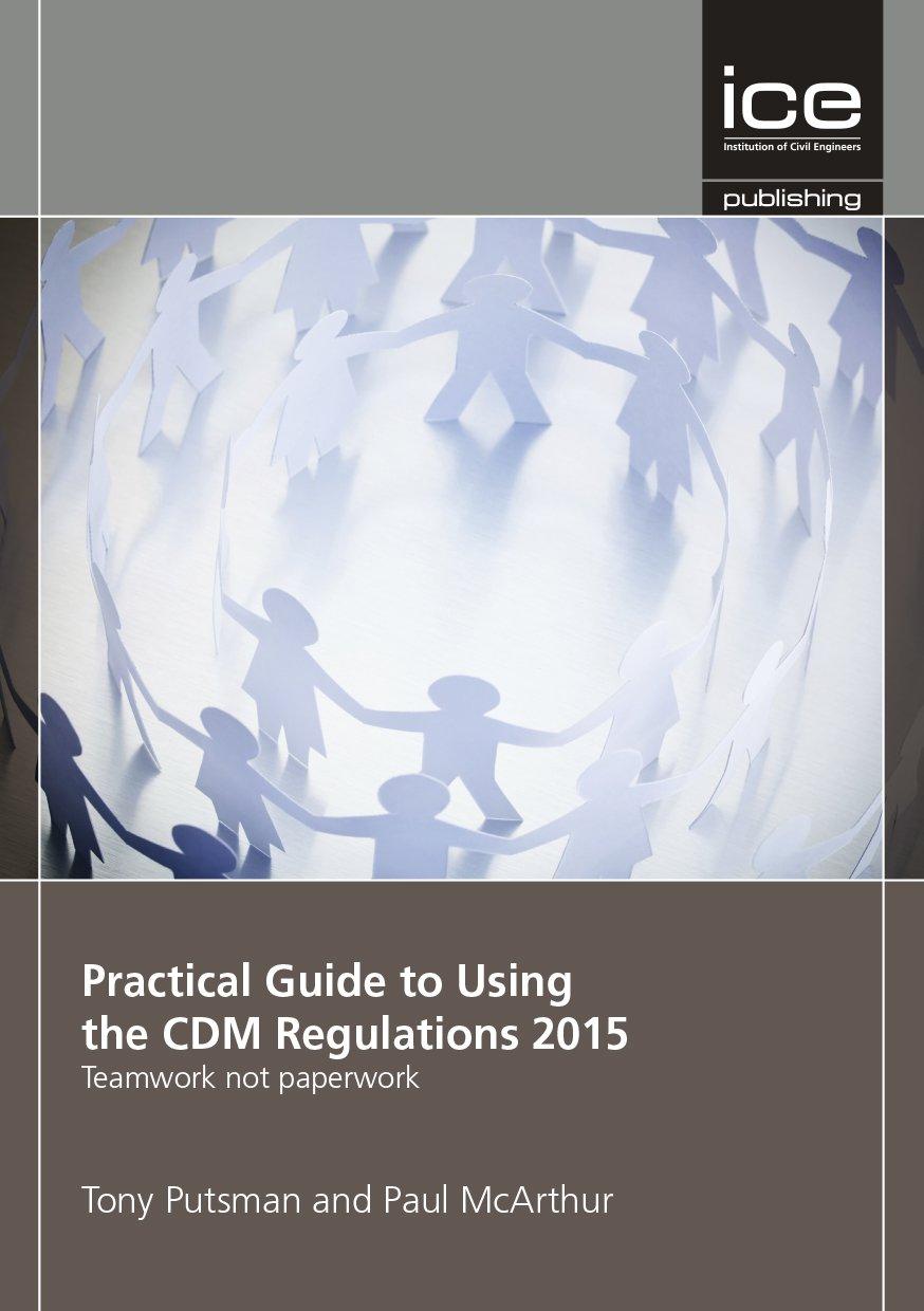 Practical Guide to Using the CDM Regulations 2015 By:Putsman, Tony Eur:68,28 Ден2:2599