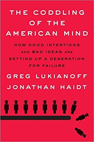 The Coddling of the American Mind: How Good Intentions and Bad Ideas Are Setting Up a Generation for Failure By:Lukianoff, Greg Eur:12,99 Ден1:1699