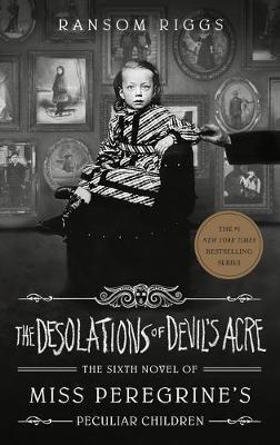 The Desolations of Devil's Acre By:Riggs, Ransom Eur:8,11 Ден2:1299