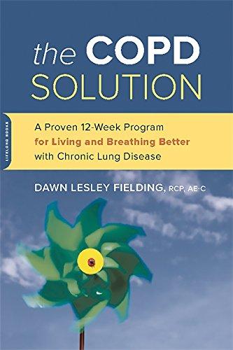 The COPD Solution : A Proven 10-Week Program for Living and Breathing Better with Chronic Lung Disease By:Fielding, Dawn Lesley Eur:21,12 Ден2:1099