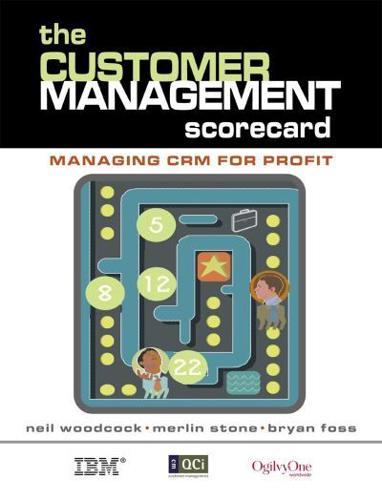 The Customer Management Scorecard By:Foss, Bryan Eur:16,24 Ден2:1599