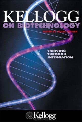 Kellogg on Biotechnology By:Management, Kellogg School of Eur:40.63  Ден3:2499
