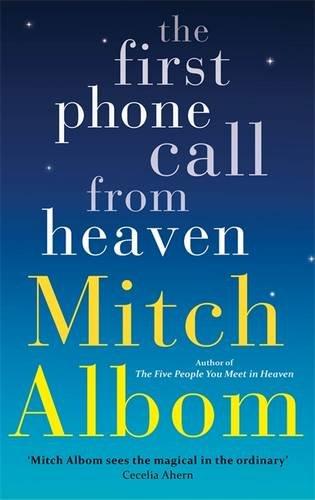 The First Phone Call from Heaven By:Albom, Mitch Eur:9,74 Ден2:699