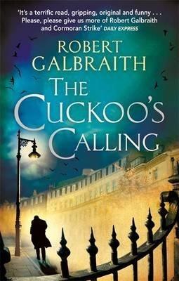 The Cuckoo's Calling By:Galbraith, Robert Eur:40,63 Ден2:699