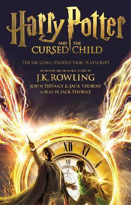 Harry Potter and the Cursed Child - Parts One and Two : The Official Playscript of the Original West End Production By:Rowling, J.K. Eur:17,87 Ден1:699