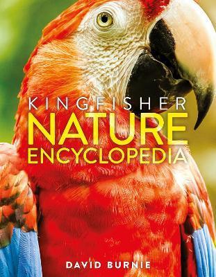 The Kingfisher Nature Encyclopedia By:Burnie, David Eur:14,62 Ден1:1399