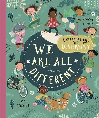 We Are All Different : A Celebration of Diversity! By:Turner, Tracey Eur:8,11 Ден2:899