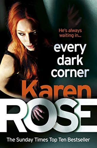 Every Dark Corner (The Cincinnati Series Book 3) By:Rose, Karen Eur:12,99 Ден1:699