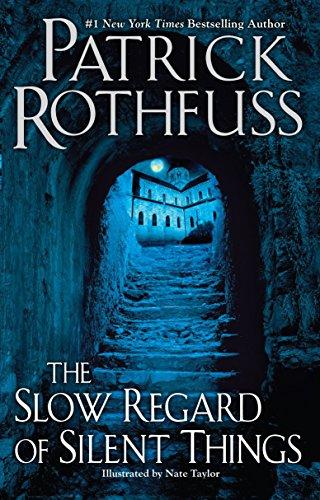 The Slow Regard of Silent Things By:Rothfuss, Patrick Eur:14,62 Ден2:1099