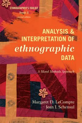 Analysis and Interpretation of Ethnographic Data By:Schensul, Jean J. Eur:63,40  Ден3:3899