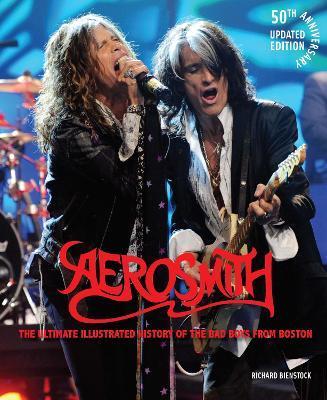 Aerosmith, 50th Anniversary Updated Edition : The Ultimate Illustrated History of the Bad Boys from Boston By:Bienstock, Richard Eur:12,99 Ден2:1999