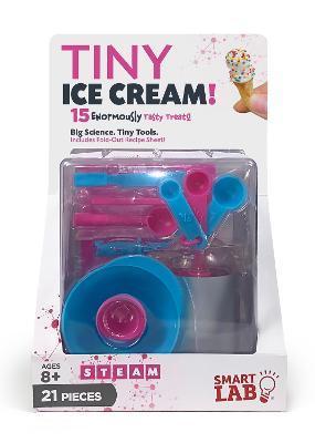 Tiny Ice Cream! : 15 Enormously Tasty Treats! Big Science. Tiny Tools. Includes Fold-out Recipe Sheet! 21 Pieces By:Toys, SmartLab Eur:6,49 Ден2:899