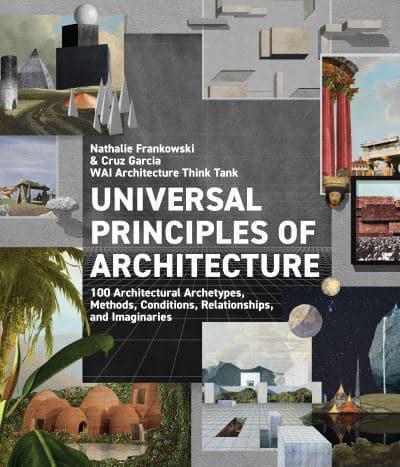 Universal Principles of Architecture By:Frankowski, Nathalie Eur:58,52 Ден2:1999