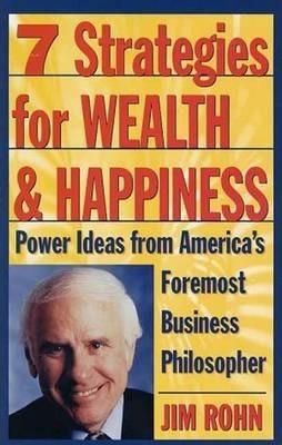 7 Strategies For Wealth And Happiness By:Rohn, Jim Eur:8,11 Ден1:799