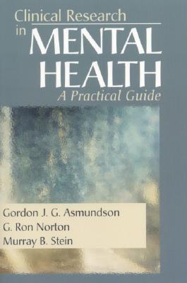 Clinical Research in Mental Health : A Practical Guide By:Asmundson, Gordon J. G. Eur:50,39 Ден1:4499