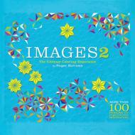 Images 2: The Ultimate Coloring Experience By:Burrows, Roger Eur:6,49 Ден2:599