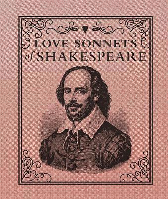 Love Sonnets of Shakespeare By:Shakespeare, William Eur:3.24 Ден2:499