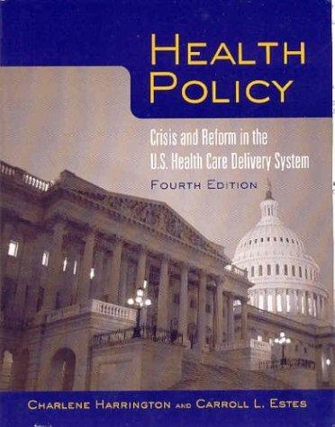 Health Policy : Crisis and Reform By:Harrington, Charlene Eur:16,24  Ден3:999