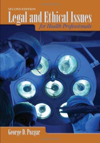 Legal and Ethical Issues for Health Professionals By:Pozgar, George D. Eur:94,29 Ден1:499