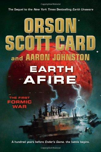 Earth Afire : The First Formic War By:Card, Orson Scott Eur:16,24 Ден2:1599
