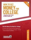 How to Get Money for College: Financing Your Future Beyond Federal Aid 2012 By:Peterson's Eur:16,24 Ден2:1699