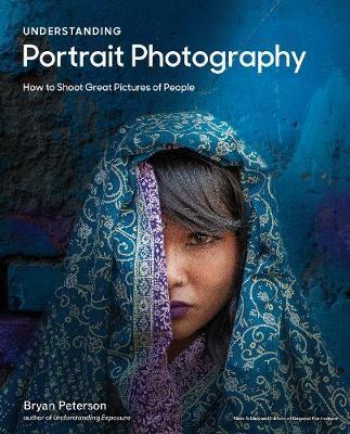 Understanding Portrait Photography : How to Shoot Great Pictures of People By:Peterson, Bryan Eur:4,86 Ден1:1499