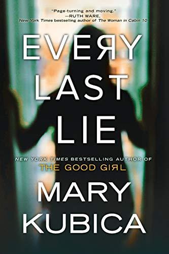 Every Last Lie By:Kubica, Mary Eur:19,50 Ден2:899