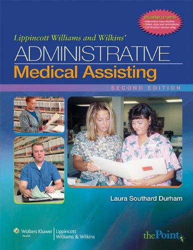 Lippincott Williams and Wilkins' Administrative Medical Assisting By:Durham, Laura Southard Eur:68,28  Ден3:4199
