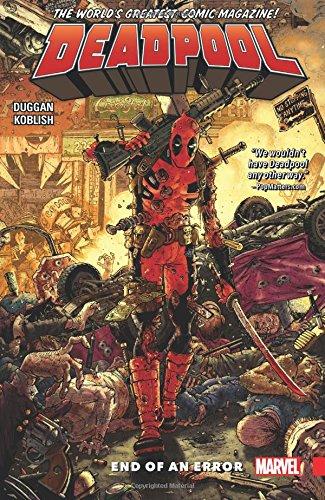 Deadpool: World's Greatest Vol. 2 - End Of An Error By:Duggan, Gerry Eur:19,50 Ден2:899