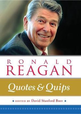 Ronald Reagan: Quotes and Quips By:Burr, David Stanford Eur:42.26 Ден1:499