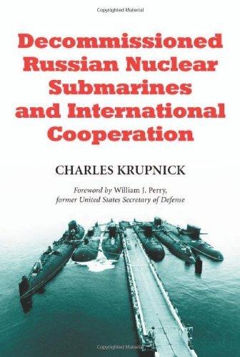 Decommissioned Russian Nuclear Submarines & Intern By:Krupnick, Charles Eur:4.88 Ден2:499