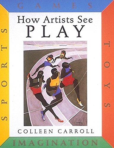How Artists See Play: Sports Games Toys Imagination By:Carroll, Colleen Eur:9,74 Ден2:799