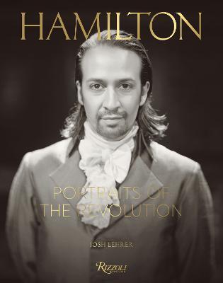 Hamilton: Portraits of the Revolution By:Lehrer, Josh Eur:56,89 Ден2:1999