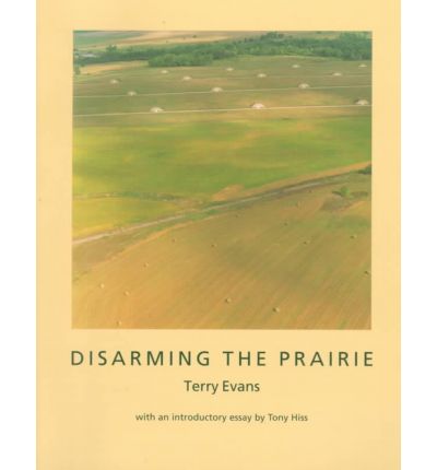 Disarming the Prairie By:Evans, Terry Eur:17,87 Ден2:399