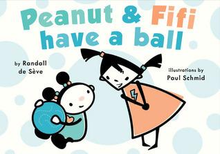 Peanut and Fifi Have a Ball By:Seve, Randall de Eur:8,11 Ден2:899