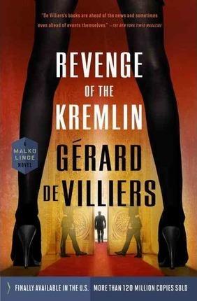 Revenge of the Kremlin By:Villiers, Gerard de Eur:9,74 Ден2:799