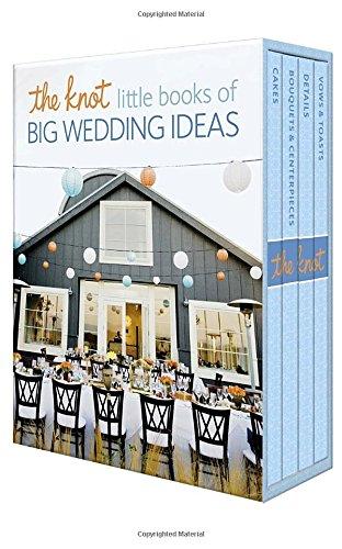 The Knot Little Books Of Big Wedding Ideas : Cakes; Bouquets & Centerpieces; Vows & Toasts; and Details By:Roney, Carley Eur:19.50  Ден3:1199