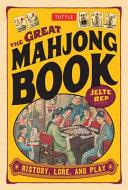 The Great Mahjong Book By:Rep, Jelte Eur:11,37 Ден2:943