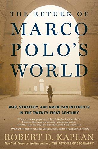 Return of Marco Polo's World : War, Strategy, and American Interests in the Twenty-first Century By:Kaplan, Robert D. Eur:3,24 Ден2:1299