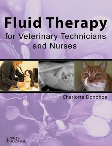 Fluid Therapy for Veterinary Technicians and Nurses By:Donohoe, Charlotte Eur:65.02  Ден3:3999