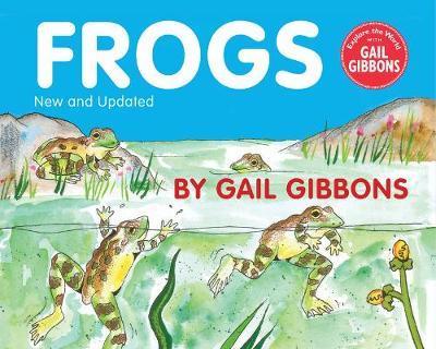 Frogs (New & Updated Edition) By:Gibbons, Gail Eur:9.74 Ден2:1099