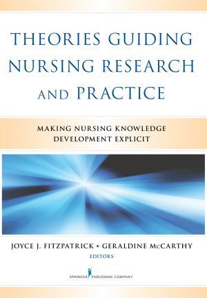 Theories Guiding Nursing Research and Practice By: Eur:39,01 Ден2:1999