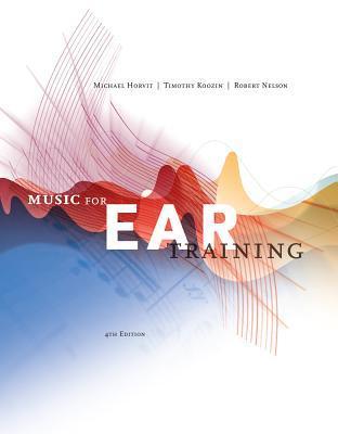 Music for Ear Training (with Premium Website Printed Access Card) By:Michael Horvit; Timothy Koozin; Robert Nelson Eur:14,62 Ден2:3899