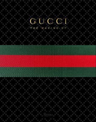 GUCCI: The Making Of By:Giannini, Frida Eur:9,74 Ден1:4699