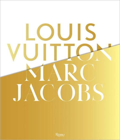 Louis Vuitton / Marc Jacobs : In Association with the Musee des Arts Decoratifs, Paris By:Golbin, Pamela Eur:34,13 Ден2:3599