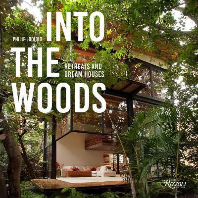 Into the Woods : Retreats and Dream Houses By:Jodidio, Philip Eur:16,24 Ден1:2699