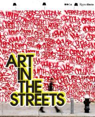 Art in the Streets By:Deitch, Jeffrey Eur:14,62 Ден2:3399