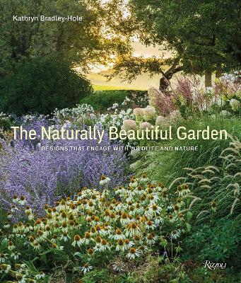 The Naturally Beautiful Garden : Contemporary Designs to Please the Eye and Support Nature By:Bradley-Hole, Kathryn Eur:53,64  Ден3:3299