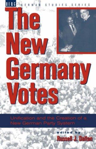 The New Germany votes By:Dalton, Russell Eur:8,11  Ден3:499